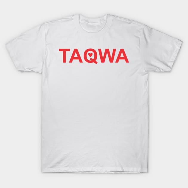 Islam - Taqwa T-Shirt by ahmadzakiramadhan